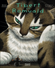 Tibert et Romual&nbsp;-&nbsp;Ann Jonas, François Crozat
