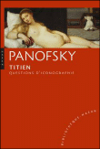 Titien : question d'iconographie&nbsp;-&nbsp;Erwin Panofsky