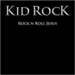 Kid Rock&nbsp;-&nbsp;Rock'n roll Jesus