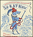 Le rat bleu, une histoire presque vraie&nbsp;-&nbsp;Jean-Maurice De Montremy