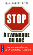 Stop � l'arnaque du bac