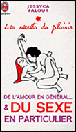 De l'amour en général et du sexe en particulier&nbsp;-&nbsp;Jessyca Falour