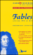 Fables livres VII à XII de Jean de La Fontaine&nbsp;-&nbsp;Frédérique Leichter