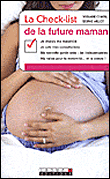 La checklist de la future maman&nbsp;-&nbsp;Sophie Millot, Violaine Chatal