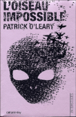 L'oiseau impossible&nbsp;-&nbsp;Patrick O'Leary