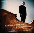 Frank Martin&nbsp;-&nbsp;Christian Poltéra plays Frank Martin