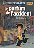 Le parfum de l'accident&nbsp;-&nbsp;R. Judenne, C. Christmann