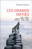 Les grands initiés&nbsp;-&nbsp;Edouard Schuré