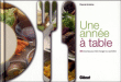 Une ann�e � table : 365 recettes pour bien manger au quotidien