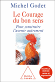Le courage du bon sens