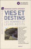 Morales de vie, les hommes et leur récit&nbsp;-&nbsp;Monique Canto-Sperber