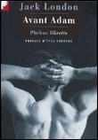 Avant Adam&nbsp;-&nbsp;Jack London