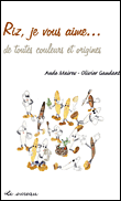 Riz, je vous aime&nbsp;-&nbsp;O. Gaudant