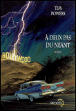 A deux pas du néant&nbsp;-&nbsp;Tim Powers