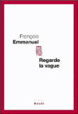 Regarde la vague&nbsp;-&nbsp;François Emmanuel