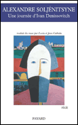 Une journée d'Ivan Denissovitch&nbsp;-&nbsp;Alexandre Soljenitsyne