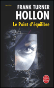 Le point d'équilibre&nbsp;-&nbsp;F.T. Hollon