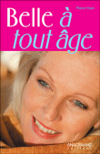 Belle à tout âge&nbsp;-&nbsp;Pierre Vican