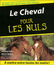 Le cheval pour les nuls&nbsp;-&nbsp;Audrey Pavia