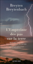 L'empreinte des pas sur la terre&nbsp;-&nbsp;Breyten Breytenbach