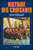 Histoire des croisades&nbsp;-&nbsp;Jean Richard