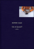 Où et quand Bercq ?&nbsp;-&nbsp;Sophie Calle