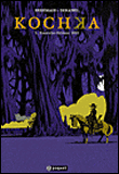 Kochka, Pack 2 volumes T1 et T2&nbsp;-&nbsp;Duhamel, Brremaud