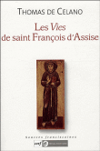 Les vies de Saint-François d'Assise&nbsp;-&nbsp;Thomas De Célano