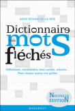dictionnaire des mots fleches&nbsp;-&nbsp;A. DE La Noe