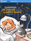 Comment j'ai trompé la petite souris