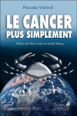 Le cancer plus simplement