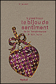Le bijou de sentiment de la Renaissance � nos jours