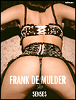 Senses&nbsp;-&nbsp;Frank de Mulder