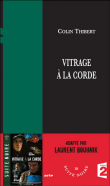 Vitrage à la corde&nbsp;-&nbsp;Colin Thibert