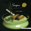 Soupes&nbsp;-&nbsp;Cécile Le Hingrat