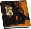 Le rêve de Météor Slim&nbsp;-&nbsp;Frantz Duchazeau