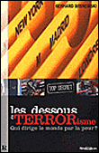 Les dessous du terrorisme