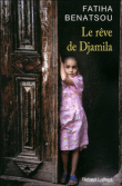 Le rêve de Djamila&nbsp;-&nbsp;Fatiha Benatsou