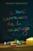 A trois carreaux de la marge&nbsp;-&nbsp;Laurence Squarcioni