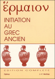 Initiation au grec ancien&nbsp;-&nbsp;Jean-Victor Vernhes