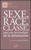 Sexe, race, classe&nbsp;-&nbsp;Elsa Dorlin