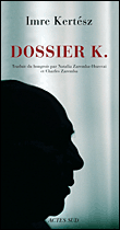 Dossier K.&nbsp;-&nbsp;Imre Kertész