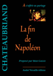 La fin de Napoléon&nbsp;-&nbsp;François René de Chateaubriand
