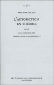 L'autofiction en théorie&nbsp;-&nbsp;Philippe Vilain