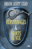 Personnages et points de vue&nbsp;-&nbsp;Orson Scott Card