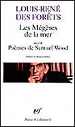 Les mégères de la mer suivi de poèmes de Samuel Wood&nbsp;-&nbsp;Louis-René Des Forêts