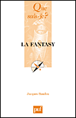 La fantasy&nbsp;-&nbsp;Jacques Baudou