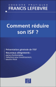 Comment réduire son ISF&nbsp;-&nbsp;Collectif