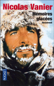Mémoires glacées&nbsp;-&nbsp;Nicolas Vanier