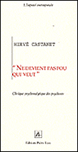 N'est pas fou qui veut&nbsp;-&nbsp;Hervé Castanet